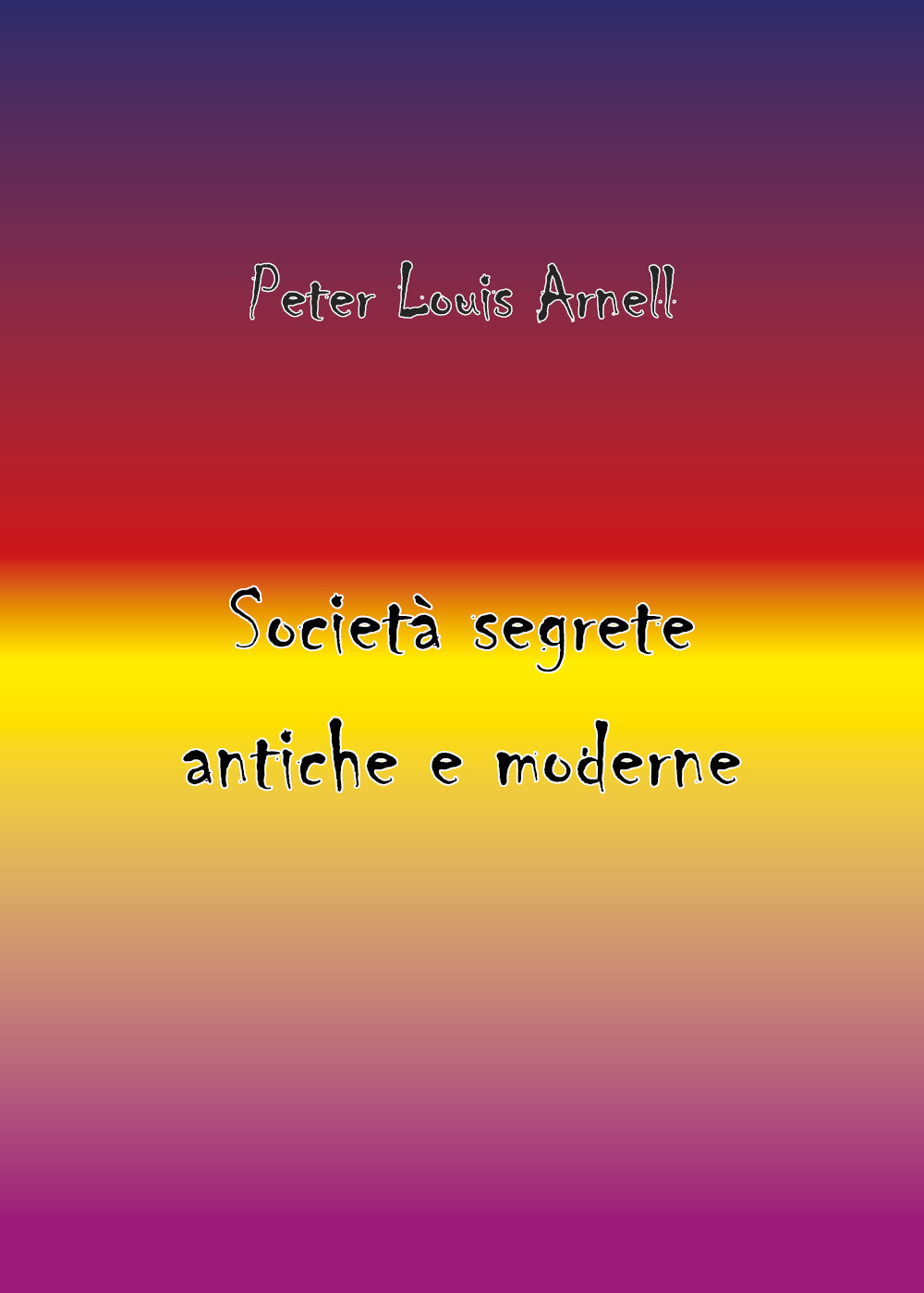 Società segrete antiche e moderne