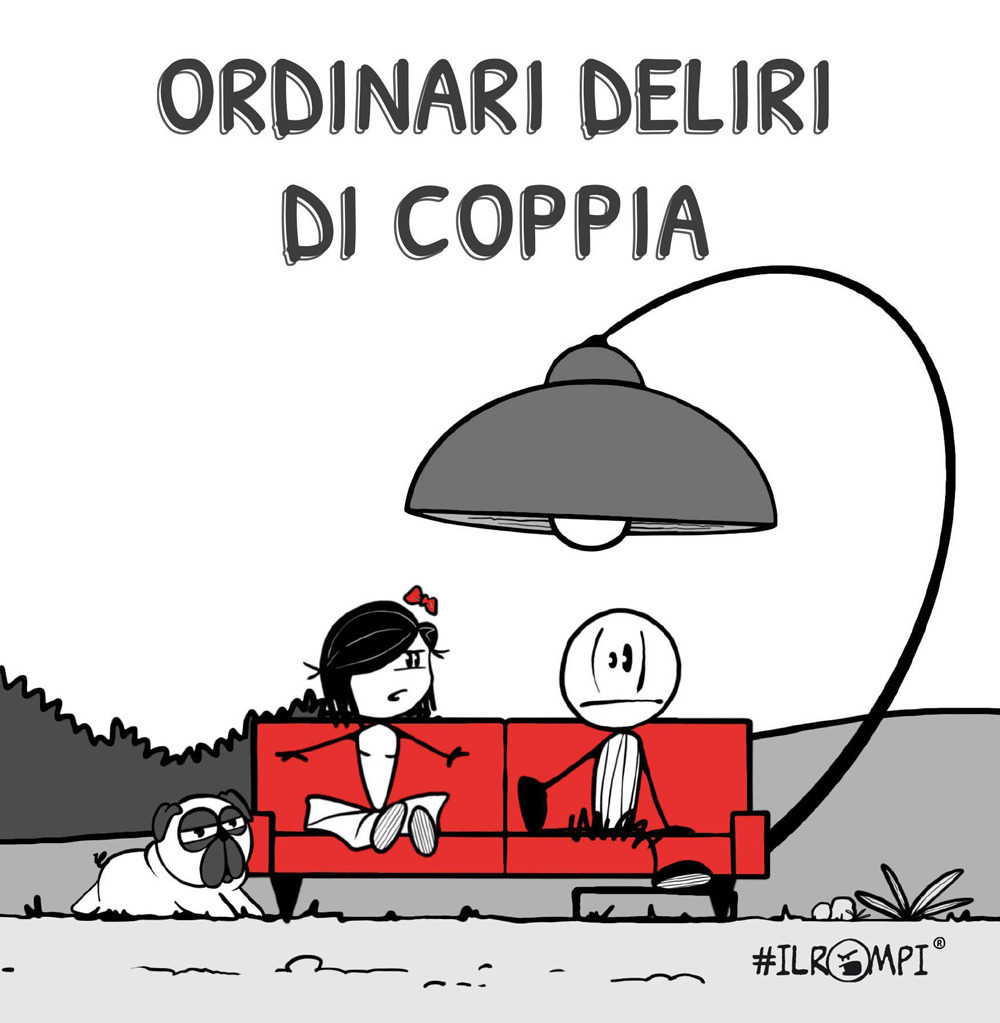 Ordinari deliri di coppia