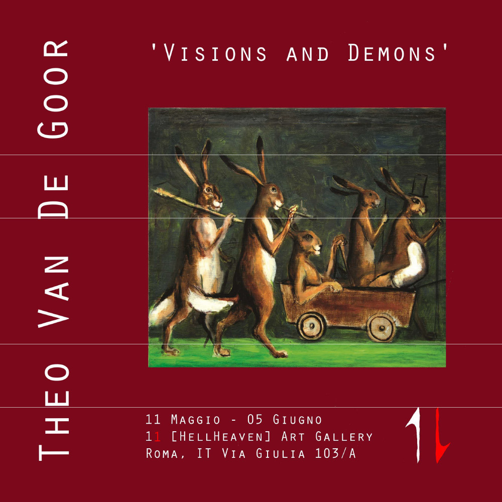 Theo Van De Goor. 'Visions and demons'. Catalogo della mostra (Roma, 11 maggio-5 giugno 2019)