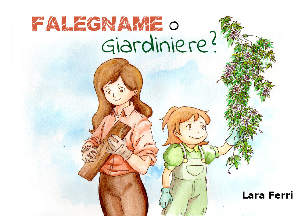 Falegname o giardiniere?