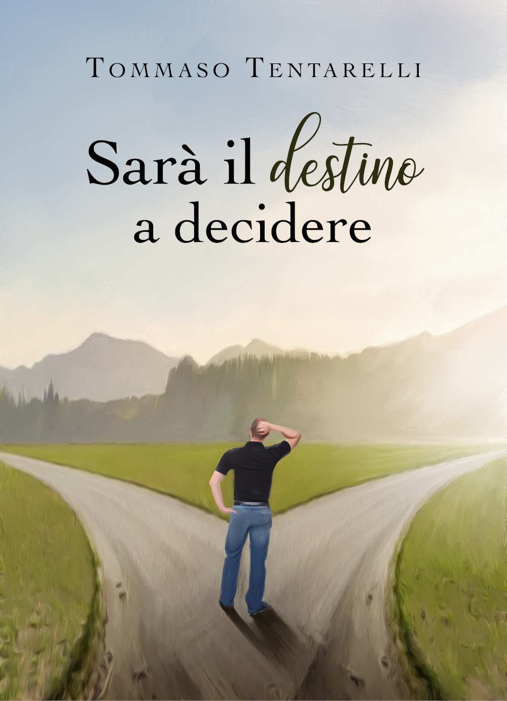 Sarà il destino a decidere