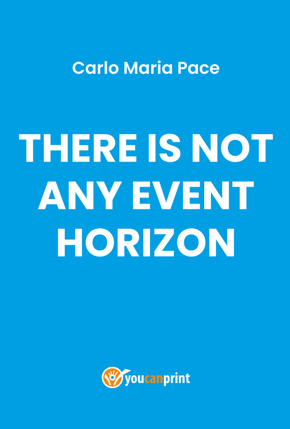There is not any event horizon