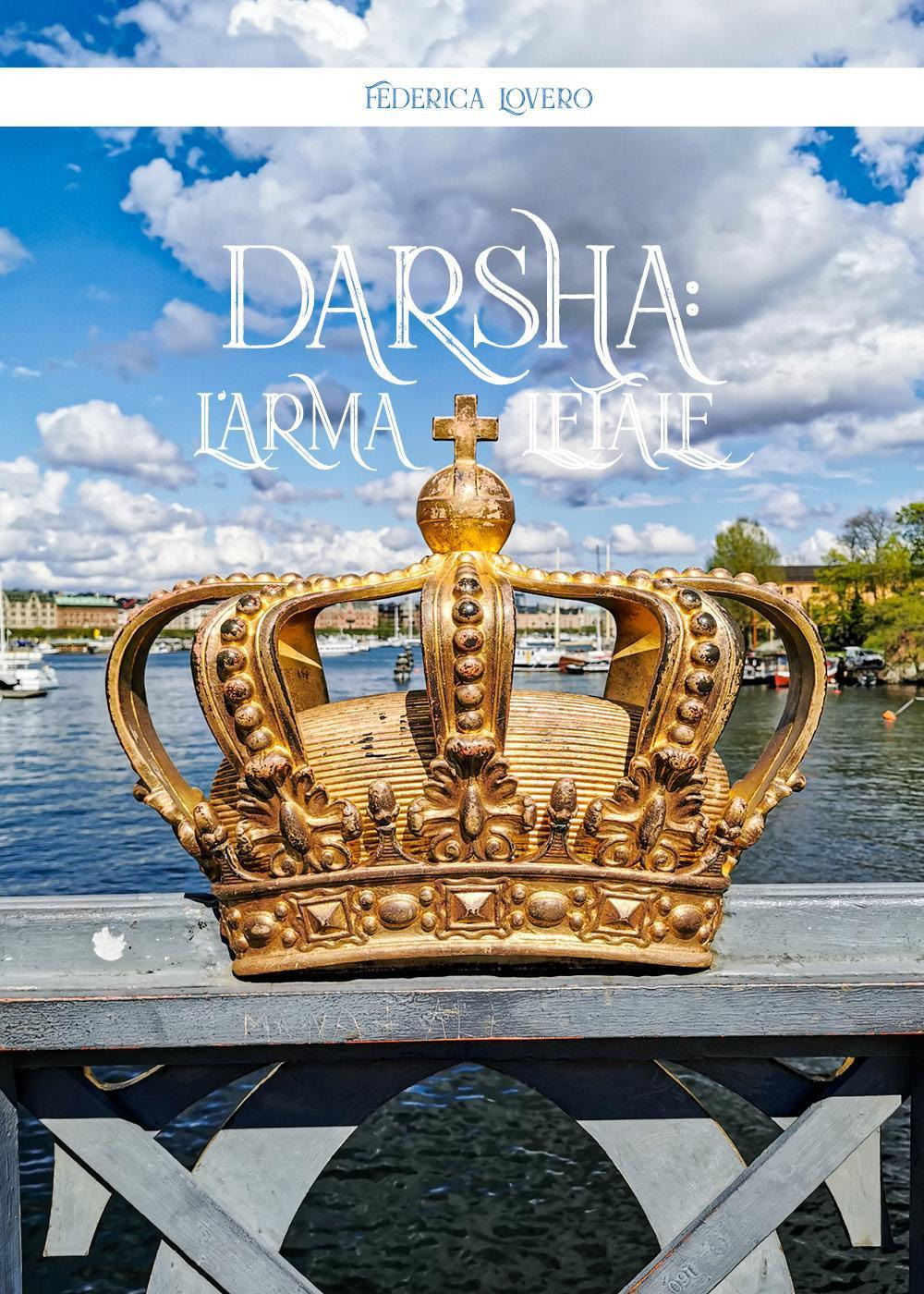 Darsha: l'arma letale