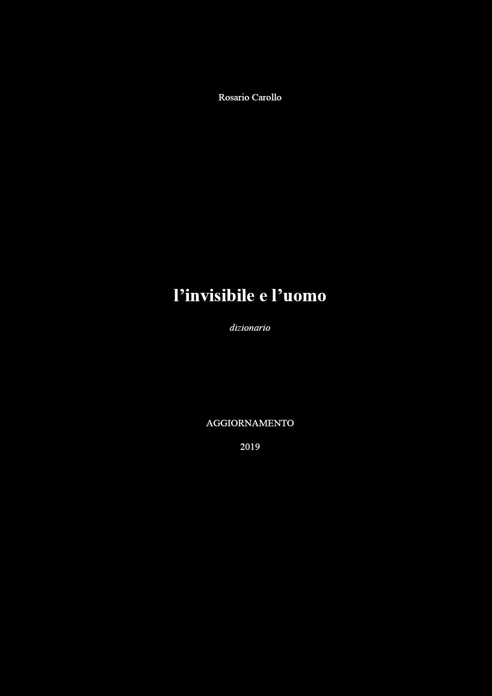 L'invisibile e l'uomo