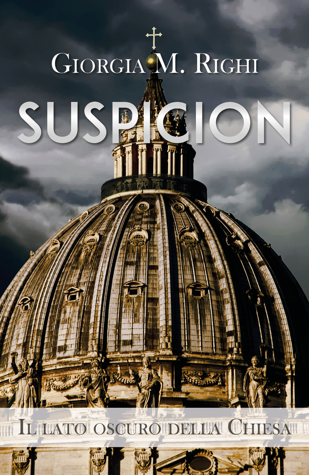 Suspicion. Il lato oscuro della Chiesa