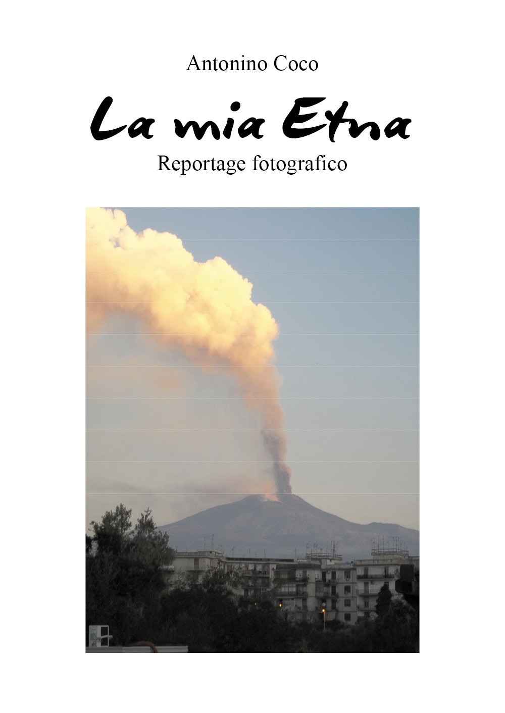 La mia Etna