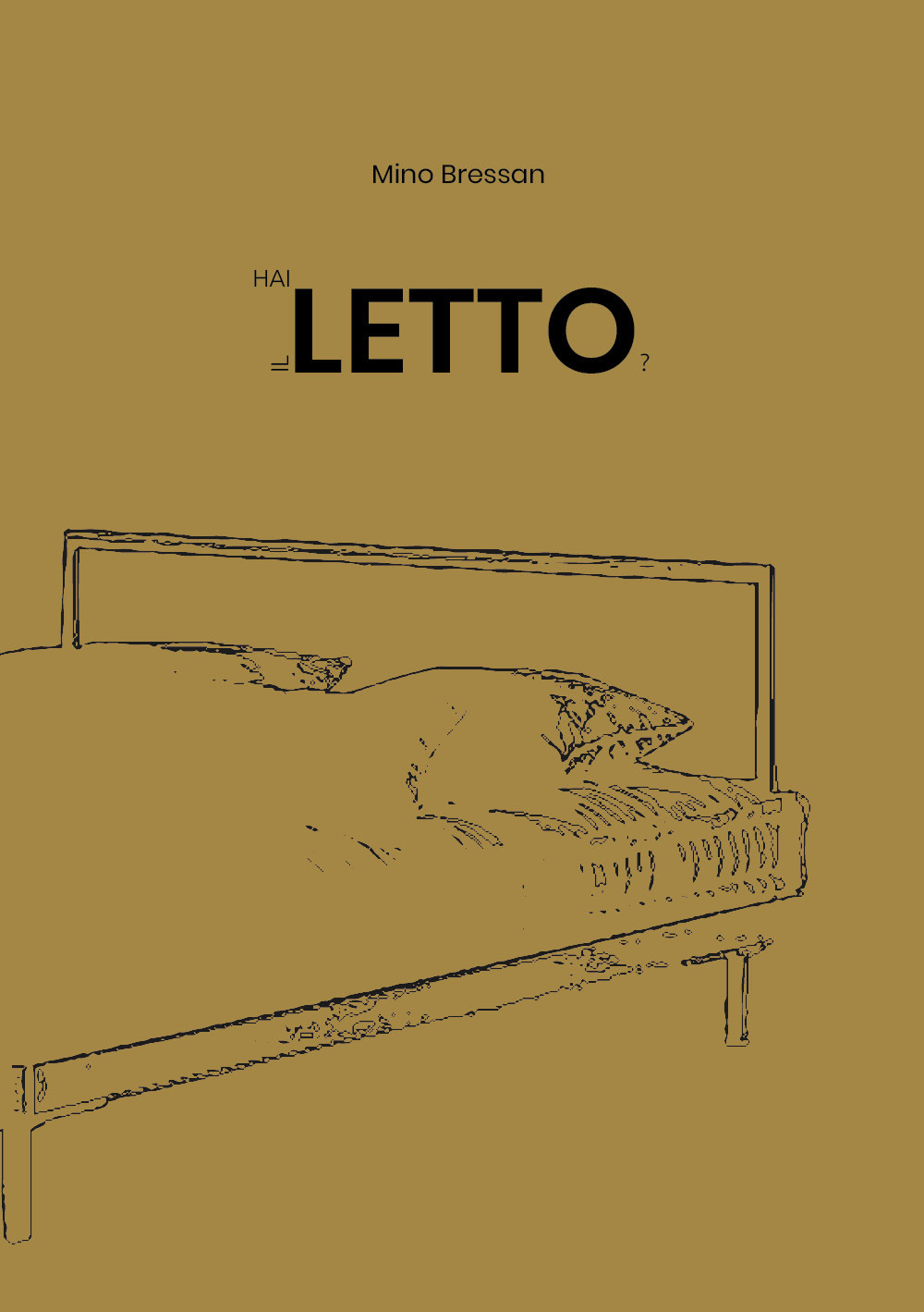 Hai letto il letto?