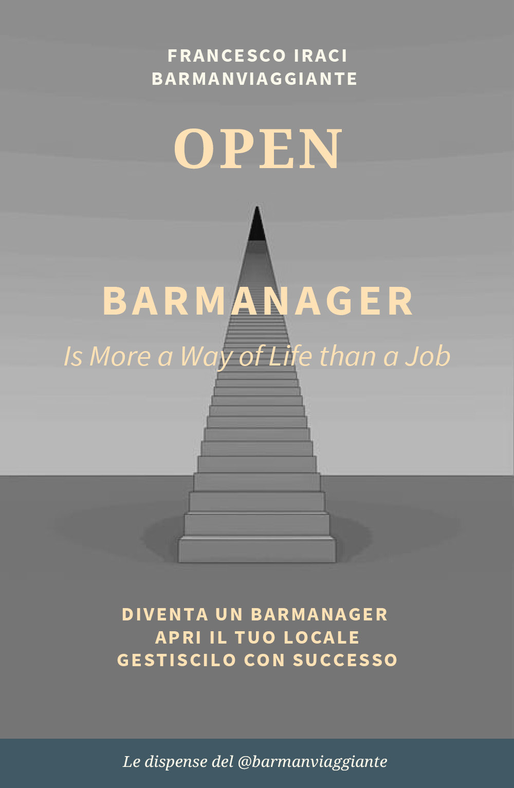 Bar manager - open. La dispensa del @barmanviaggiante