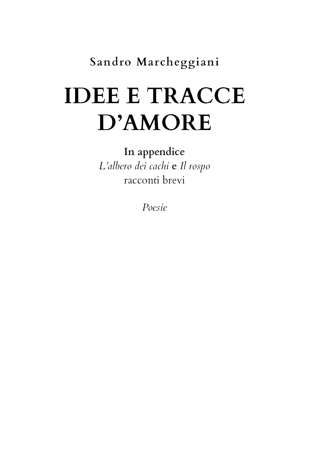 Idee e tracce d'amore