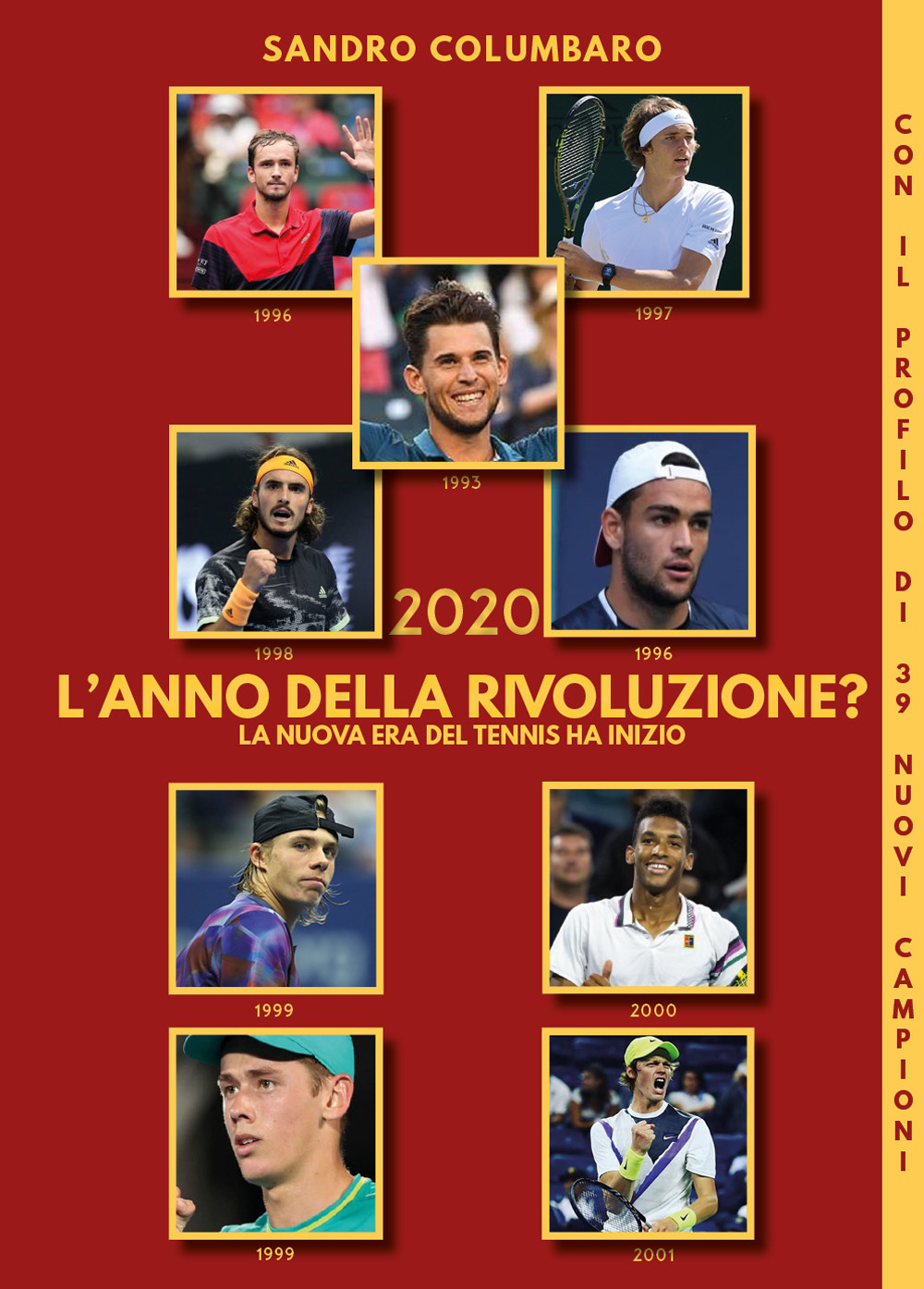 2020. L'anno della rivoluzione? La nuova era del tennis ha inizio