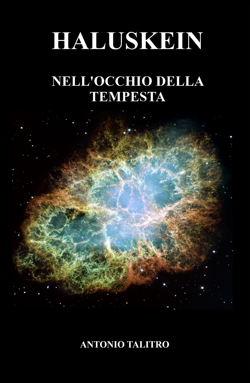 Haluskein. Nell'occhio della tempesta