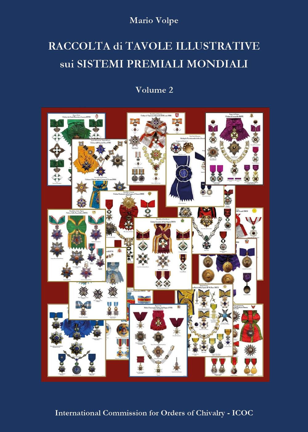 Raccolta di tavole illustrative sui sistemi premiali mondiali. Vol. 2