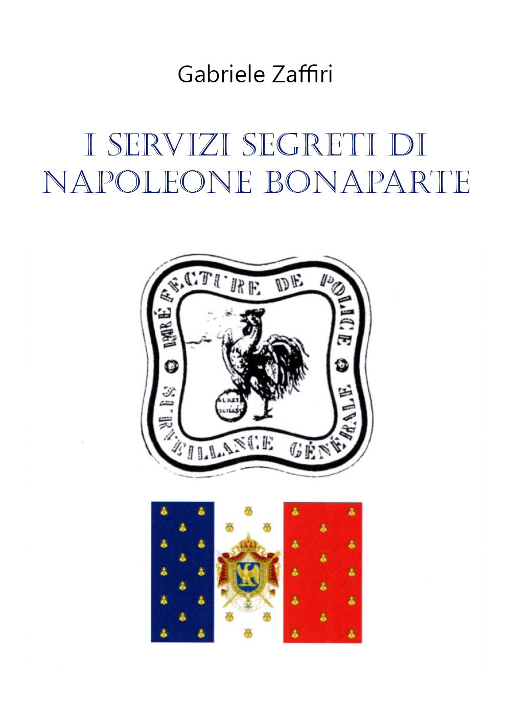 I servizi segreti di Napoleone Bonaparte