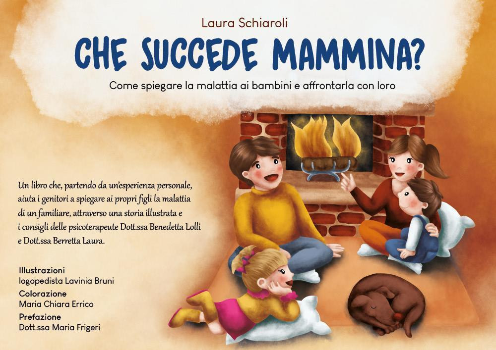 Che succede mammina? Come spiegare la malattia ai bambini e affrontarla con loro