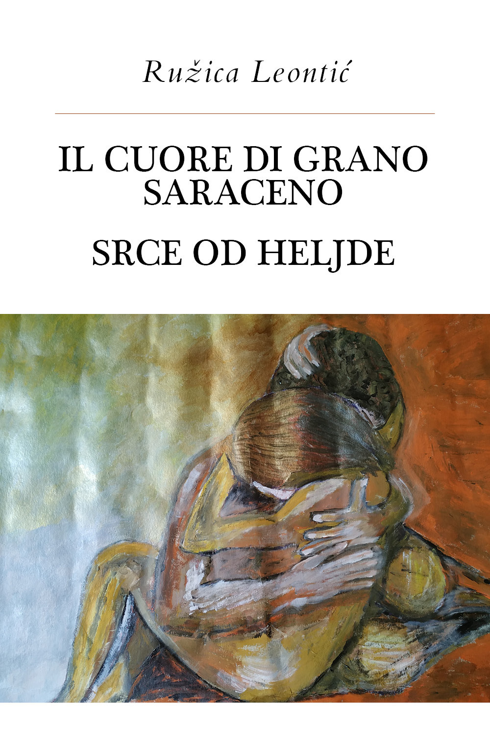 Il cuore di grano saraceno-Srce od heljde