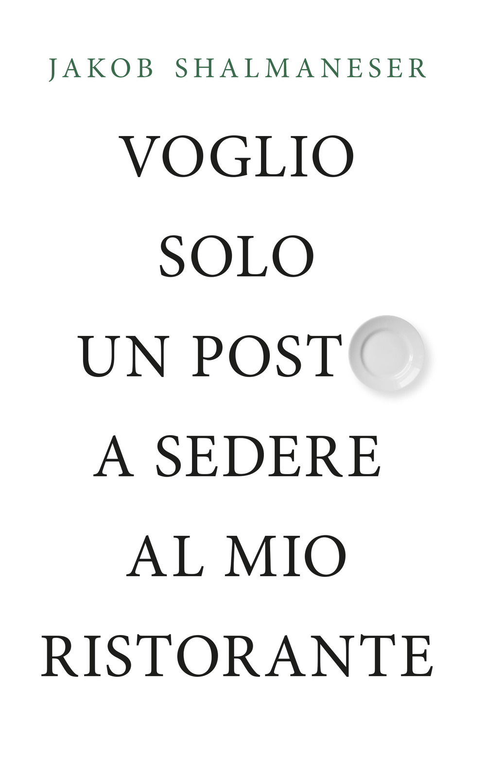 Voglio solo un posto a sedere al mio ristorante