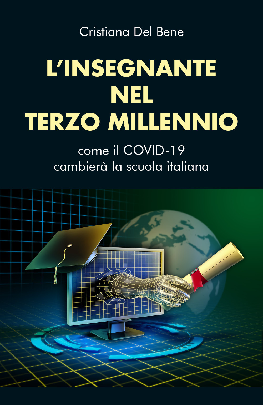 L'insegnante nel terzo millennio. Come il COVID-19 cambierà la scuola italiana