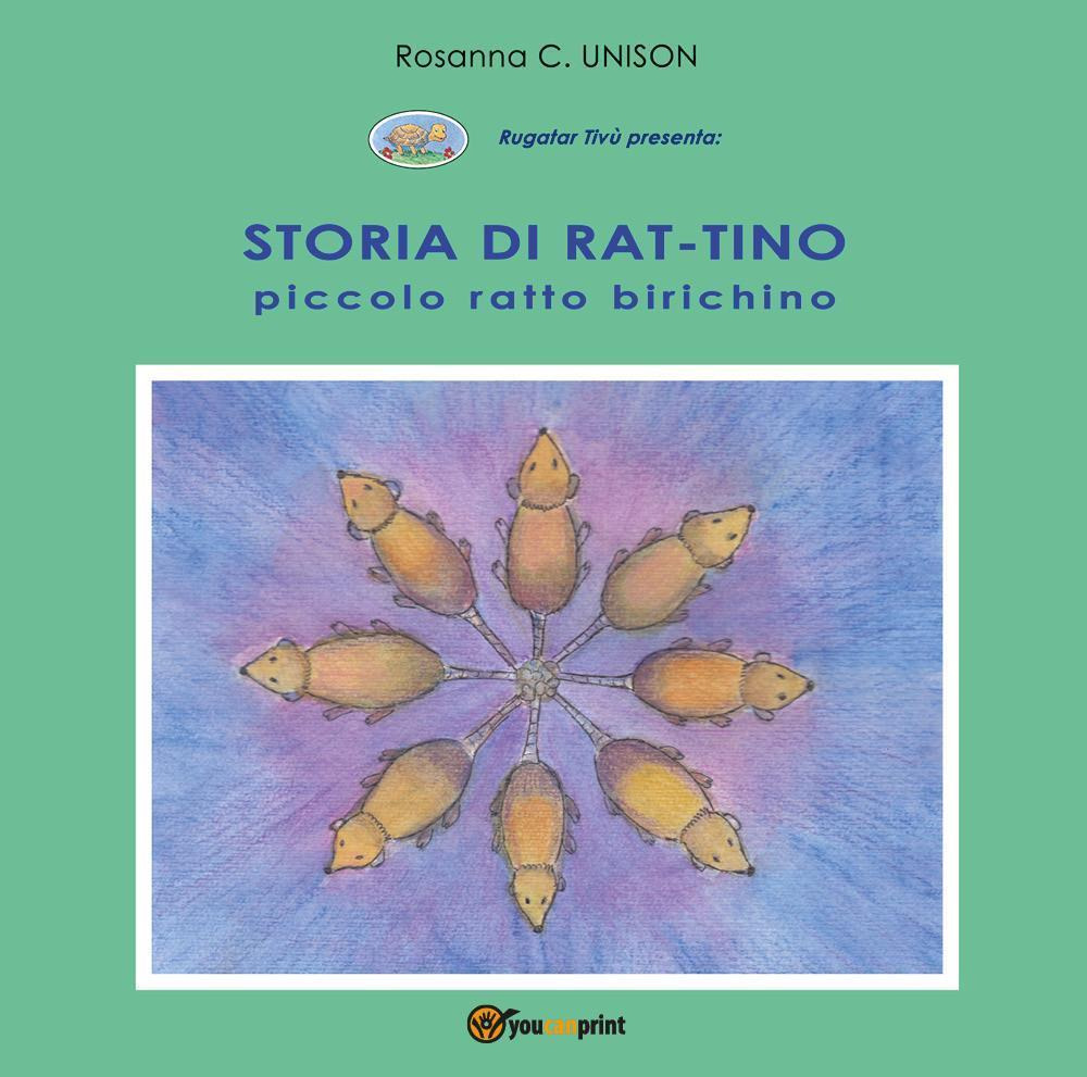Storia di Rat-Tino. Piccolo ratto birichino