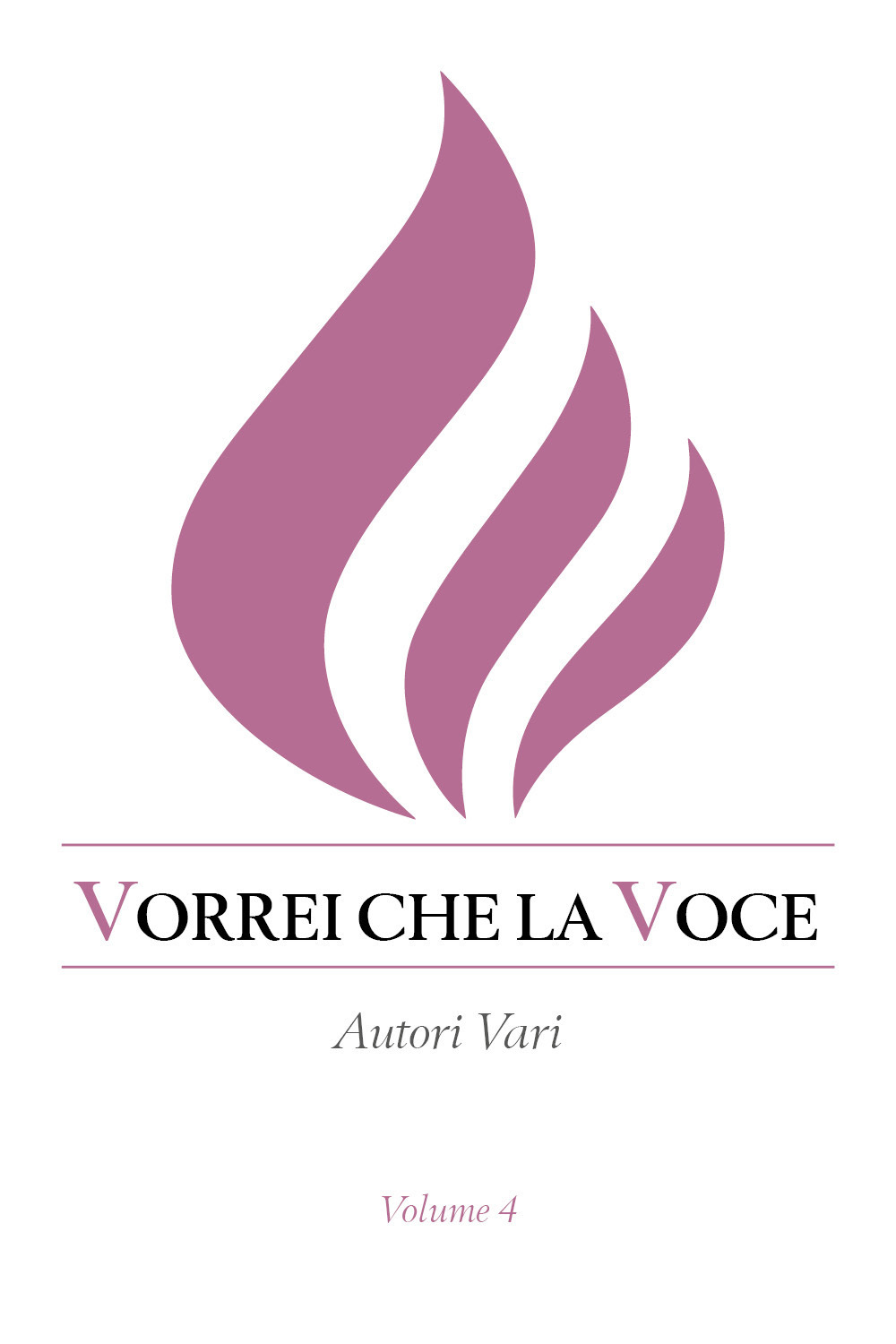 Vorrei che la voce. Vol. 4