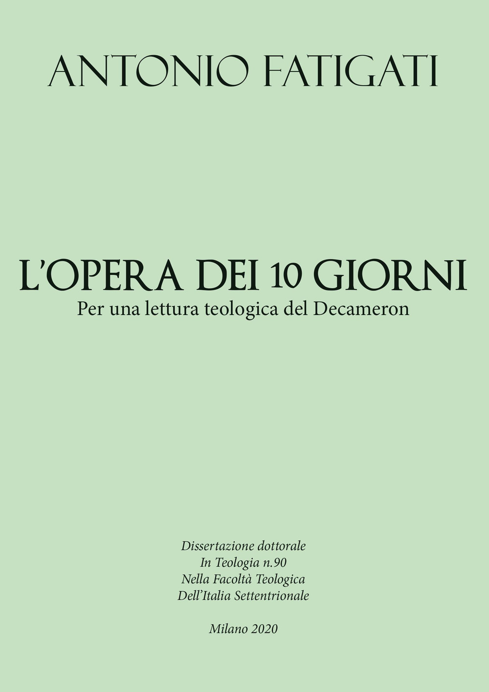 L'opera dei dieci giorni per una lettura teologica del Decameron