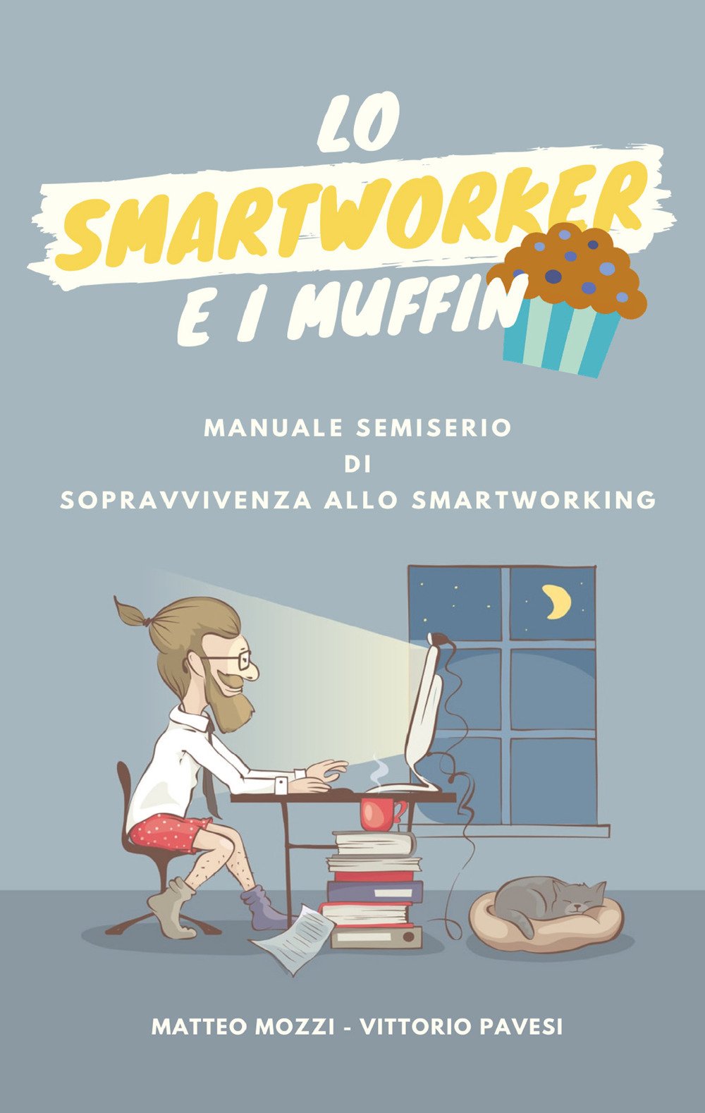 Lo smartworker e i muffin