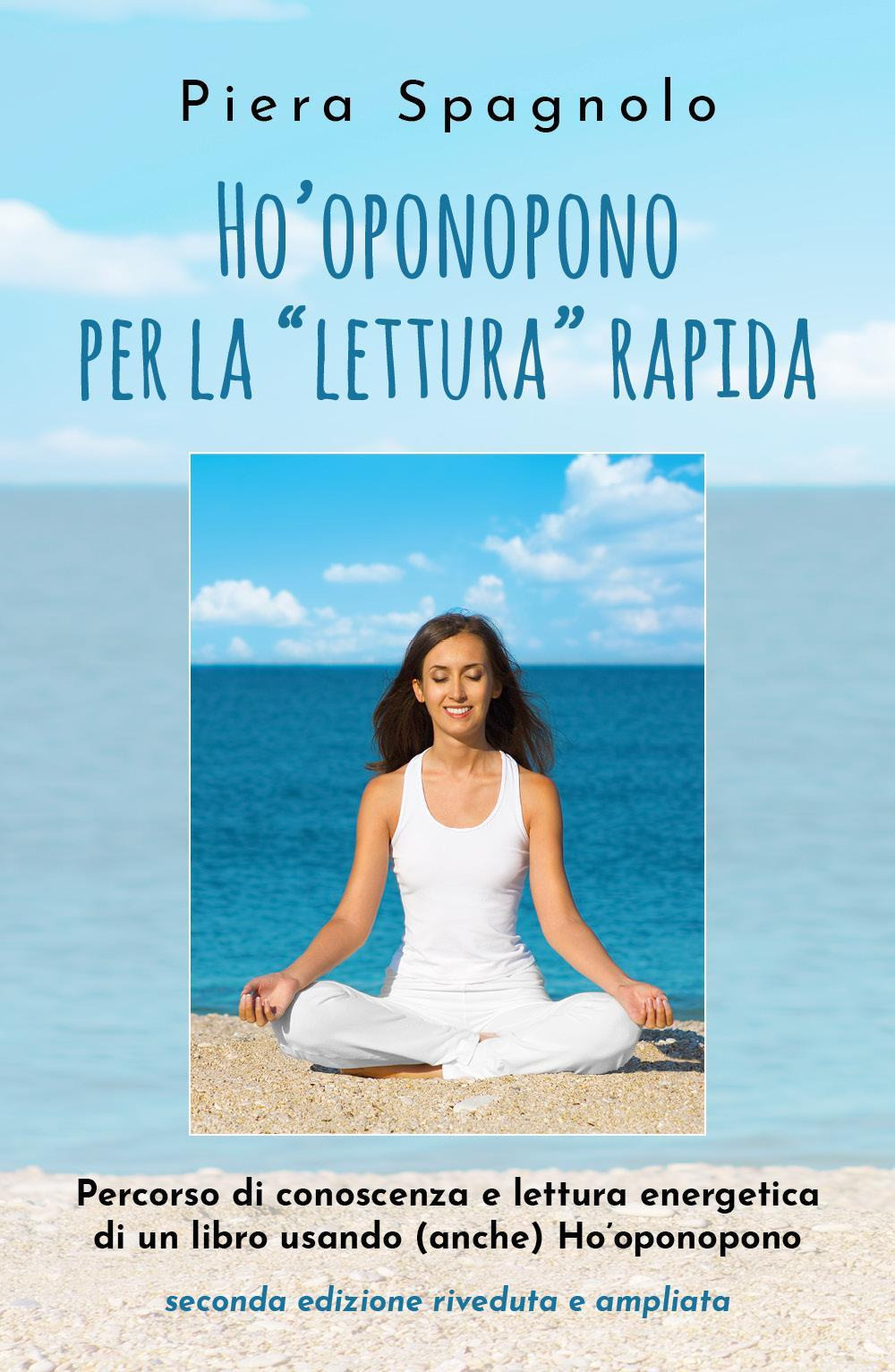 Ho’oponopono per la «lettura rapida»