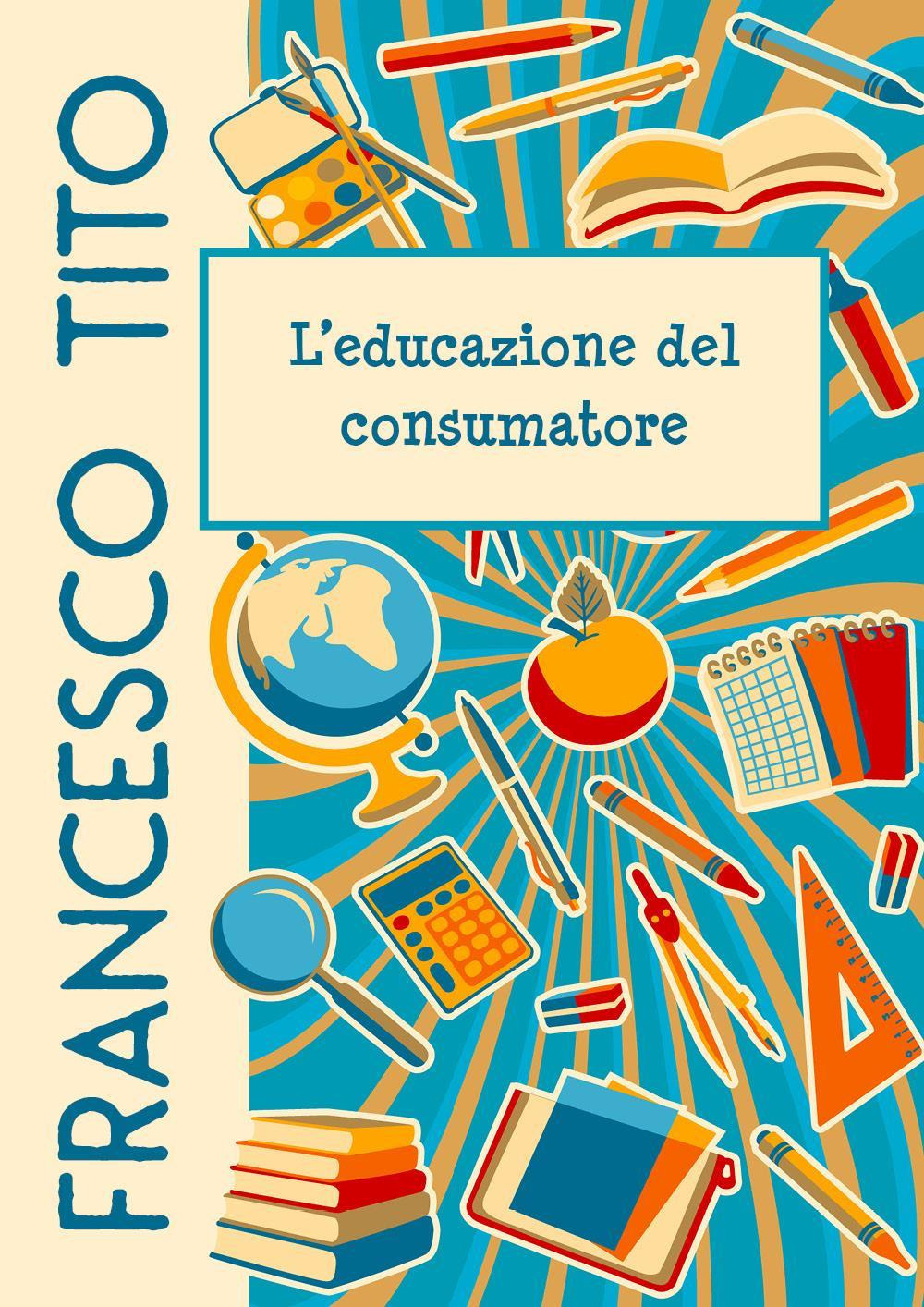 L'educazione del consumatore