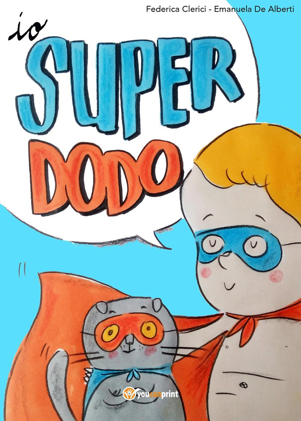 Io, super dodo