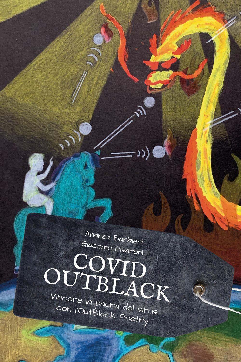 Covid-OutBlack. Vincere la paura del virus con l'OutBlack poetry