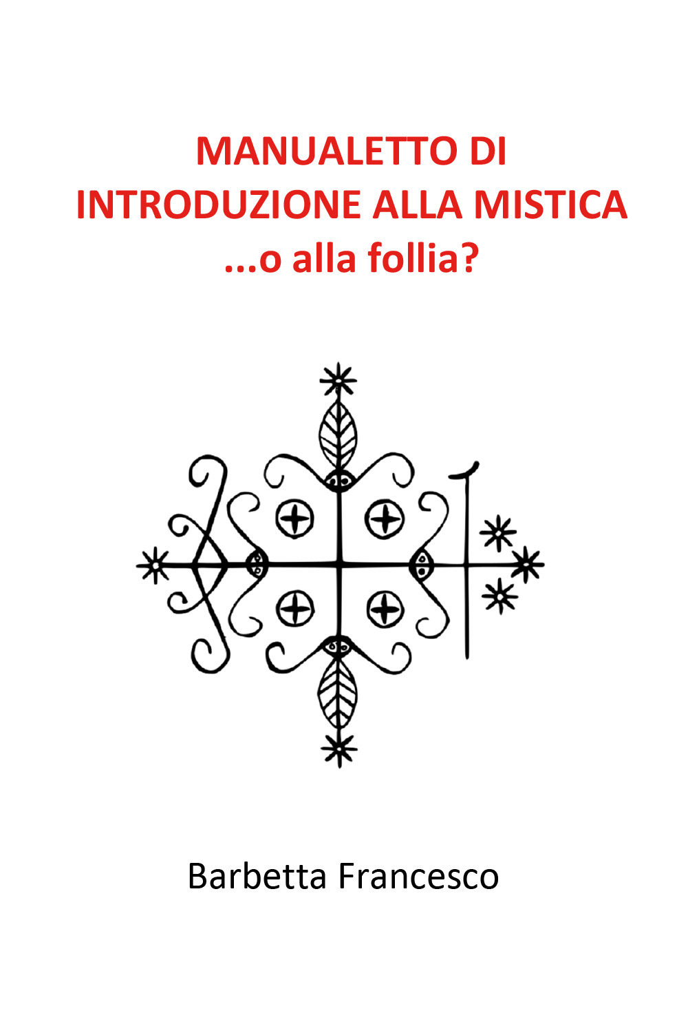 Manualetto di introduzione alla mistica