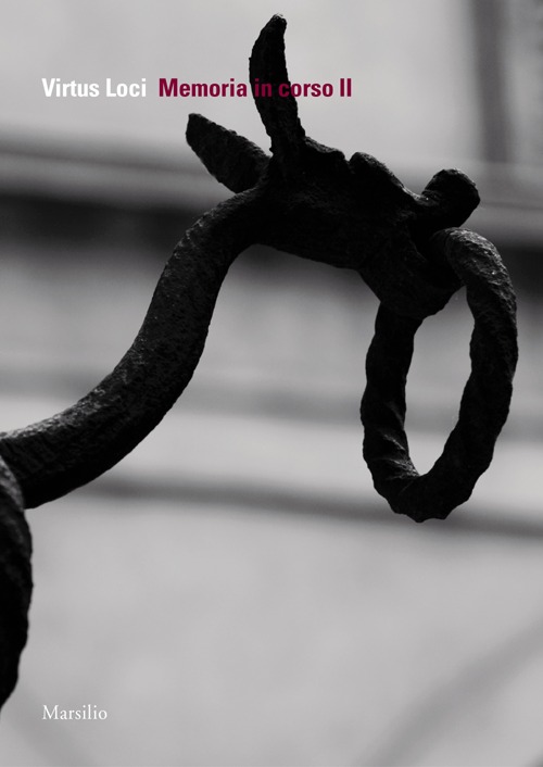 Virtus loci. Memoria in corso. Vol. 2