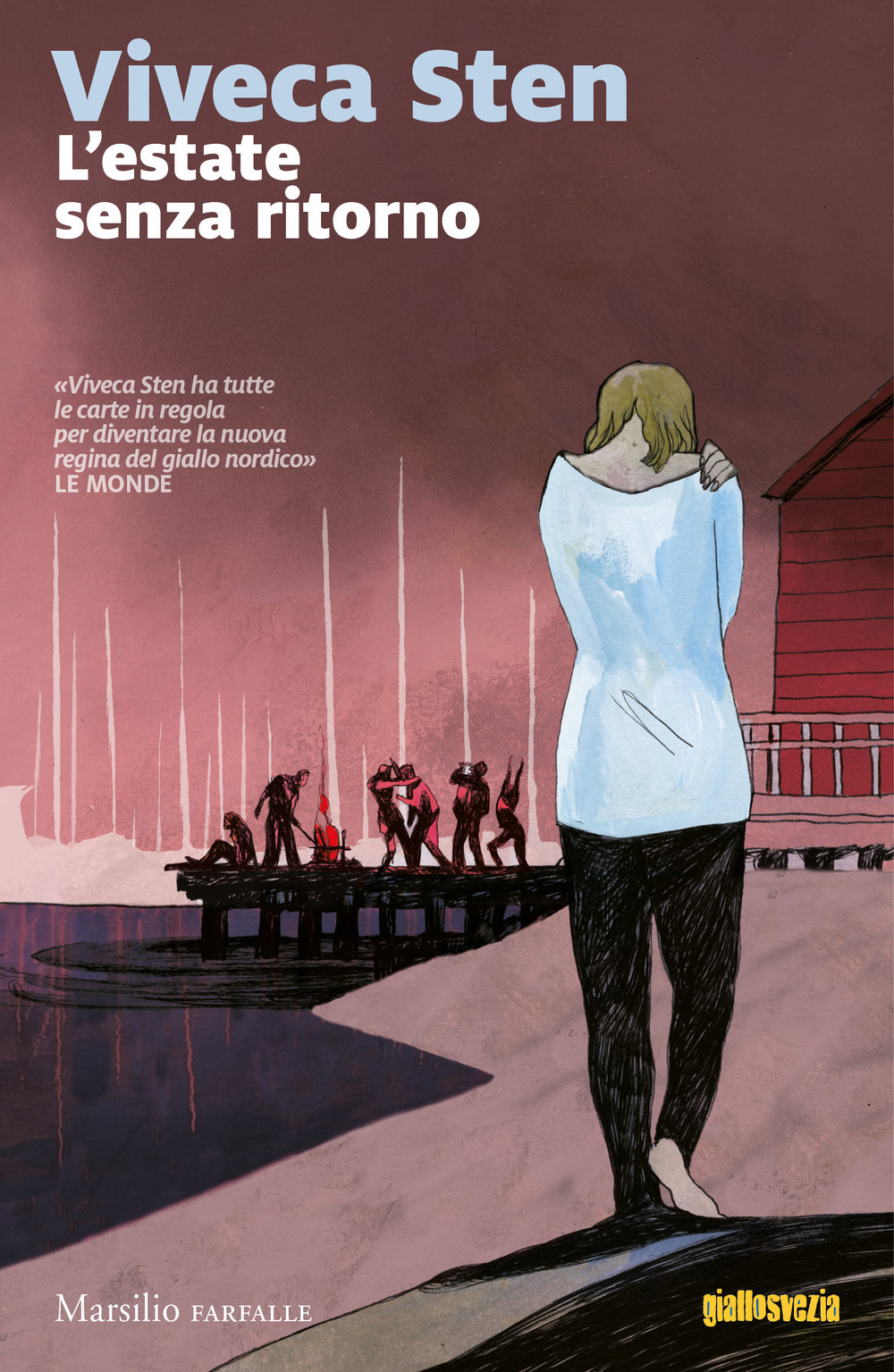 L'estate senza ritorno. I misteri di Sandhamn. Vol. 3