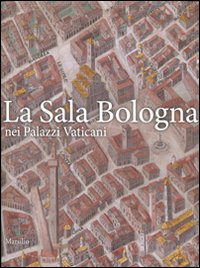 La sala Bologna nei palazzi Vaticani