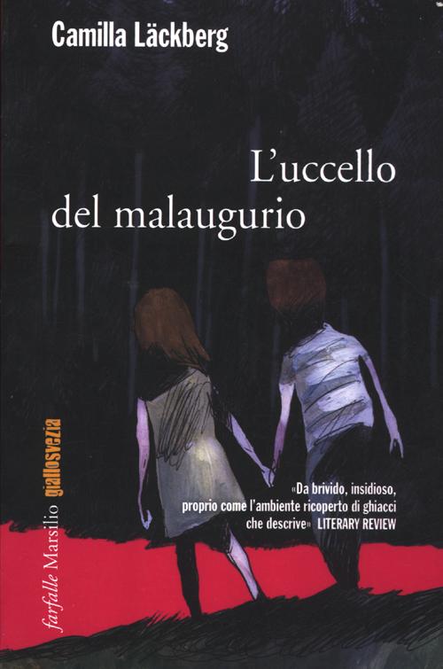 L'uccello del malaugurio. I delitti di Fjällbacka. Vol. 4
