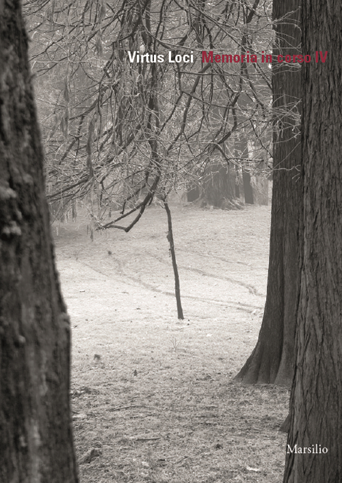 Virtus loci. Memoria in corso. Vol. 4