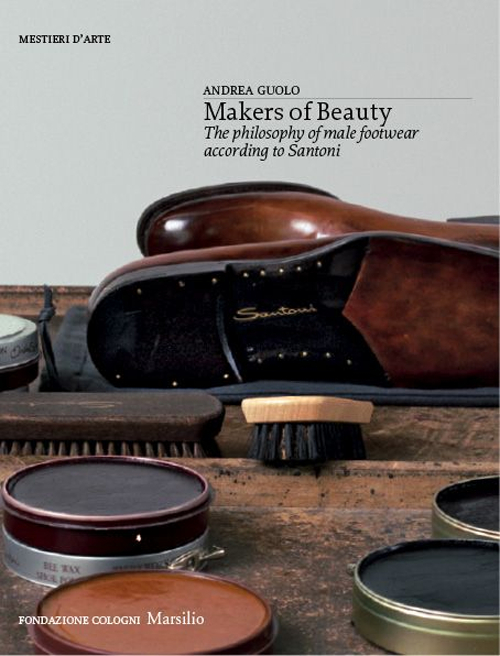 Makers of beauty. The philosophy of male footwear according to Santoni