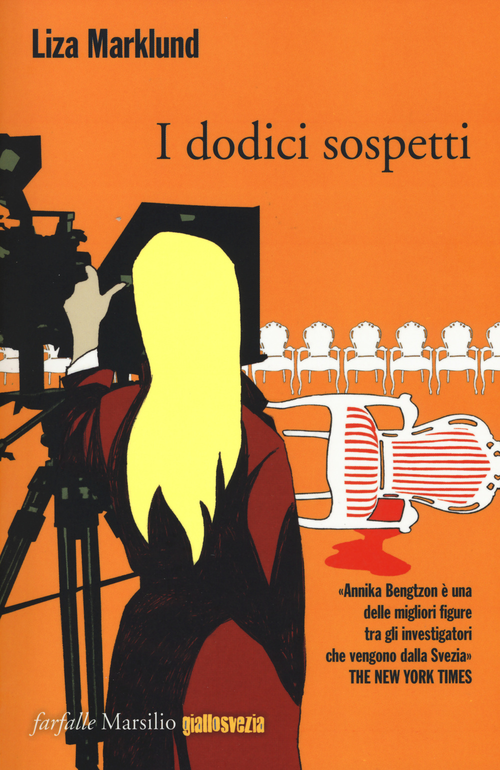 I dodici sospetti. Le inchieste di Annika Bengtzon. Vol. 3