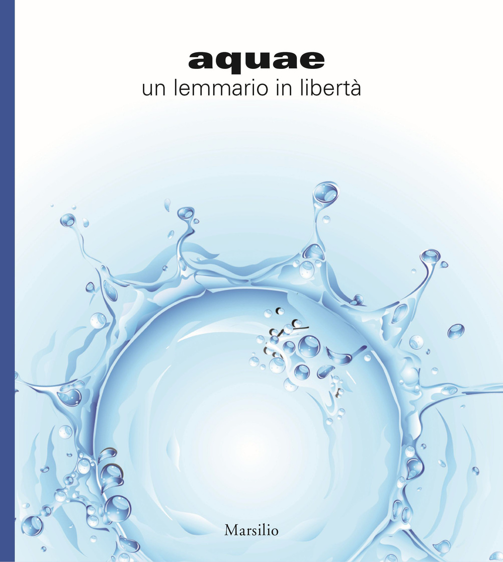 Aquae. Un lemmario in libertà