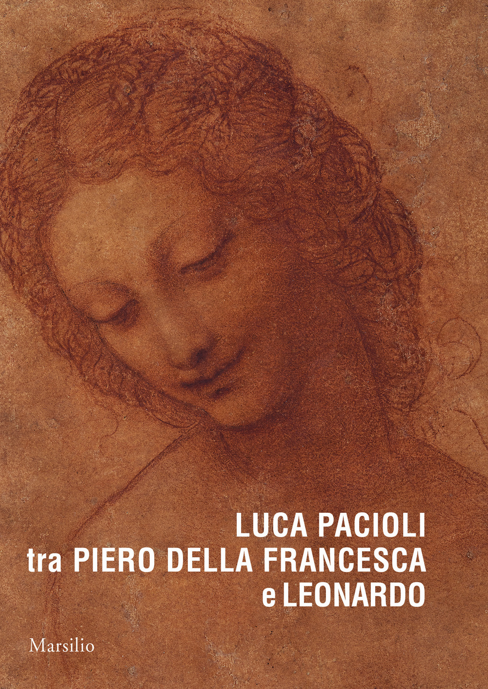 Luca Pacioli tra Piero della Francesca e Leonardo