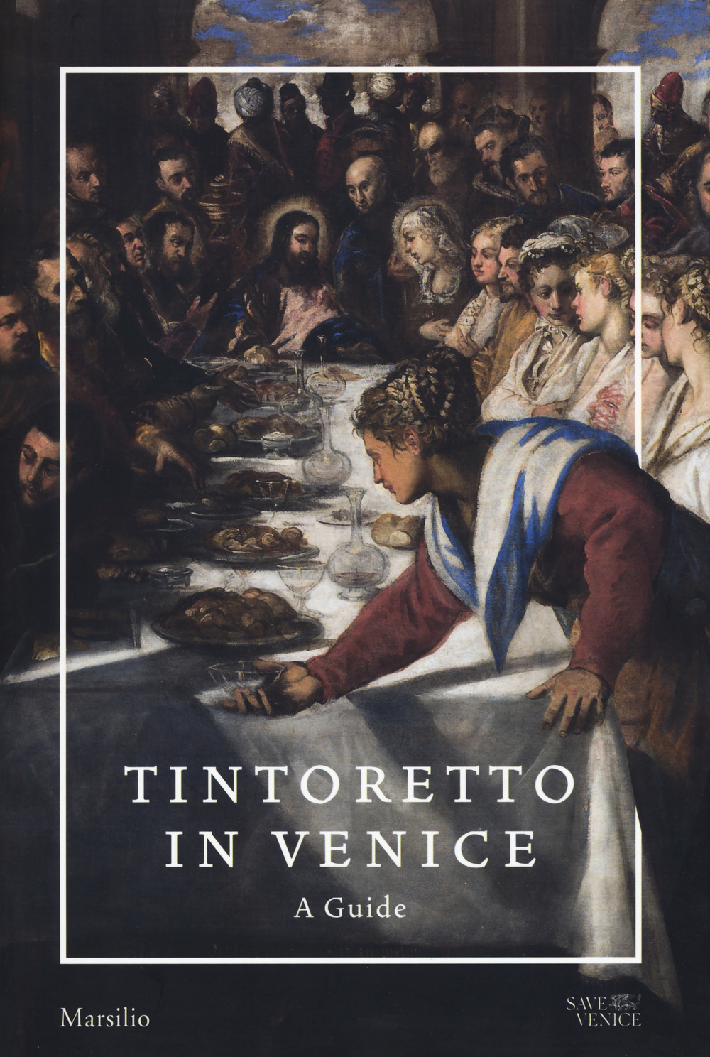 Tintoretto in Venice. A guide
