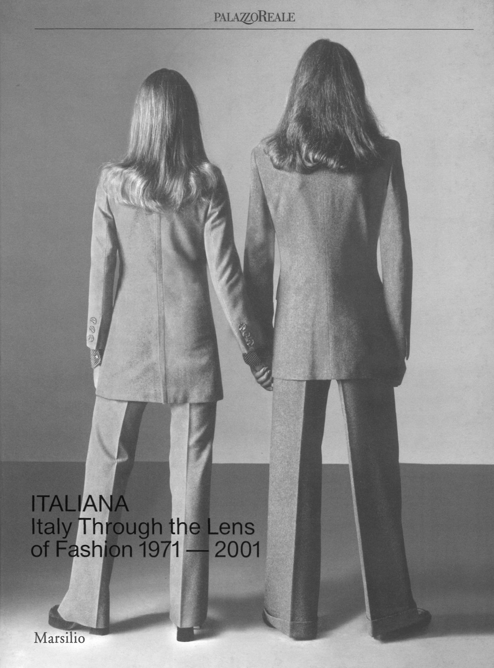 Italiana. Italy through the Lens of fashion 1971-2001