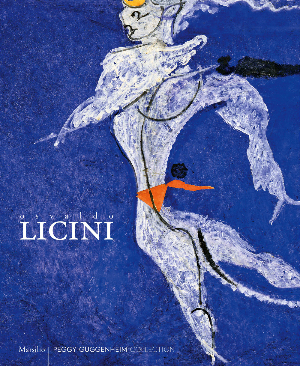 Osvaldo Licini 1894-1958. Catalogo della mostra (Venezia, 22 settembre 2018-14 gennaio 2019)