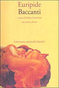 Le baccanti. Testo greco a fronte