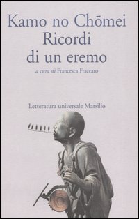 Ricordi di un eremo. Hōjōki