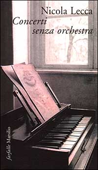 Concerti senza orchestra