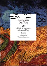 Lei. Diario di una notte nel cuore del sole