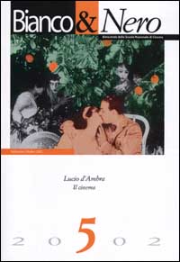 Bianco & nero. Vol. 5: Lucio d'Ambra. Il cinema
