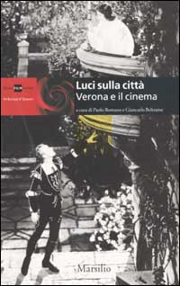 Luci sulla città. Verona e il cinema