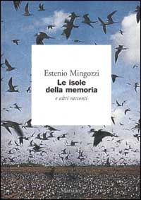 Le isole della memoria e altri racconti