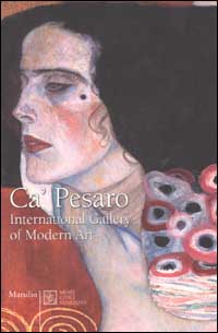 Ca' Pesaro. International Gallery of Modern Art. Ediz. inglese